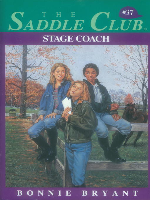 Title details for Stagecoach by Bonnie Bryant - Available